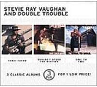Vaughan, Stevie Ray - 3 Pak: Texas Flood / Couldn't Stand / Soul to Soul