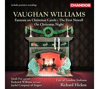 VAUGHAN WILLIAMS: Fantasia on Christmas Carols / On Christmas Night / The First Nowell