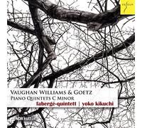 Vaughan Williams - Goetz : Quintettes avec Piano