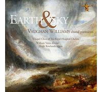 Vaughan Williams, R. - Earth And Sky: Vaughan Williams Choral Premieres