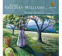 Vaughan Williams,R. - Ralph Vaughan Williams: Folk Songs Volume 2