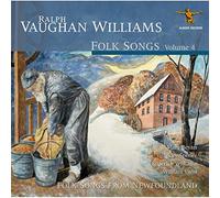 Vaughan Williams,R. - Ralph Vaughan Williams: Folk Songs, Volume 4