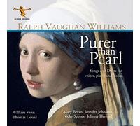 Vaughan Williams, R. - Ralph Vaughan Williams: Purer than Pearl