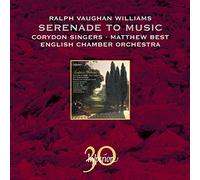 Vaughan Williams, R. - Serenade To Music & Autres Oeuvres (30 Ans Hyperion)