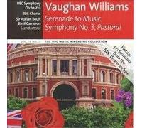 Vaughan Williams - Serenade to Music & Symphony No.3 Pastoral
