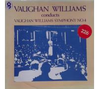 Vaughan Williams - Vaughan Williams Conducts Vaughan Williams Symphony No 4. + Walton Conducts Walton. VINYL LP. VG+/VG