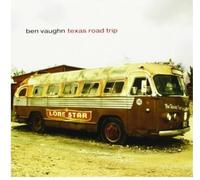 Vaughn, Ben - Texas Road Trip [Vinilo]