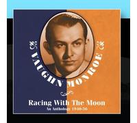 Vaughn Monroe - Racing with The Moon: an Anthology 1940-56 [Import]