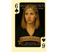 Vault of Secrets: Trauma Reflection Workbook