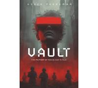 Vault: The memory of you is just a file. (Vault by Vince Peersman)