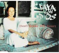 Vaya Con Dios - Don'T Break My Heart(3titres)