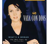 Vaya Con Dios - What's a Woman - the..