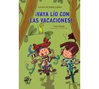 Vaya Lio Con Las Vacaciones - Libro Con Mucho Humor Para Niños De 8 Añ