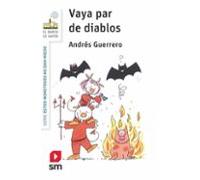 Vaya par de diablos (El Barco de Vapor Blanca)