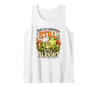 Vaya, Pero de Alguna Manera todavía está Bien Frog Mushroom Foragers Forest Camiseta sin Mangas