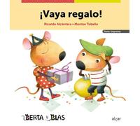 ¡Vaya regalo! Imprenta: 1 (Berta y Blas (imprenta))