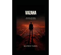 VAZAHA: Son nom a été choisi. Il ne le sait pas encore