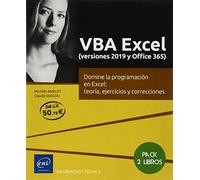 VBA Excel (versiones 2019 y Office 365) - Pack de 2 libros: Domine la programación en Excel: teoría, ejercicios y correcciones (Pack Técnico)