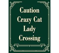 Vdenvileye Slow Down - Letrero de señora de gato loco de precaución, aluminio duradero, 8 x 12 pulgadas, resistente al óxido, fácil de instalar, ideal para calles, calzadas, arte de pared y decoración