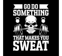 Ve a hacer algo que te haga sudar diseño gráfico Pegatinas de pared de papel adhesivo 64x83.7cm Se puede modificar y añadir información Blanco