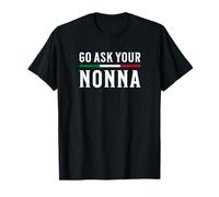 Ve y pregúntale a tu Nonna Camiseta