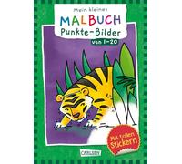 VE5: Mein kleines Malbuch: Punkte-Bilder von 1 - 20: Mit tollen Stickern | Punkt-zu-Punkt-Bilder: Rätseln und Malen für Kinder ab 5 Jahren