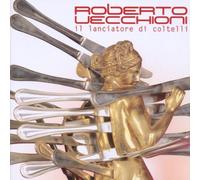 Vecchioni, Roberto - Il Lanciatore Di Coltelli