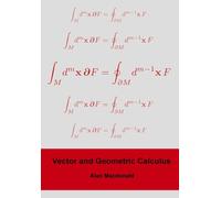 Vector and Geometric Calculus: 2 (Geometric Algebra & Calculus)