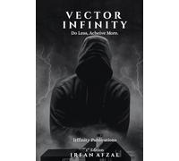 Vector Infinity: Do less, Achieve more. (Victory Dynamics)