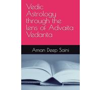 Vedic Astrology through the lens of Advaita Vedanta