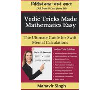 Vedic Tricks Made Mathematics Easy-The Ultimate Guide for Swift Mental Calculation