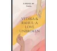 Vedika & Rahul: A Love Unbroken