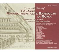 Vedute di palazzi rinascimentali e barocchi di Roma attraverso i secoli. Ediz. italiana e inglese (Vol. 2)