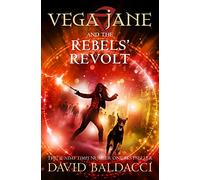 Vega Jane and the Rebels' Revolt (Vega Jane, 3)
