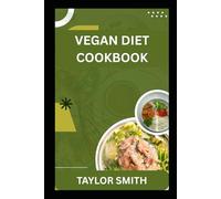 VEGAN CANNING COOKBOOK: A Complete Guide to Preserving Plant-Based Foods with Jars, Pickles, Sauces, Jams, and Seasonal Pantry Staples