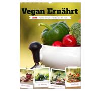 Vegan Ernährt - frisches Gemüse und Obst auf den Tisch (Wandkalender 2026 DIN A2 hoch), CALVENDO Monatskalender: Entdecken Sie Sprüche und Zitate zur ... Bildern mit Frischem aus der Natur