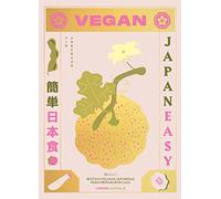 Vegan Japaneasy: Recetas veganas japonesas para preparar en casa (Cocina)