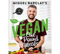 Vegan One Pound Meals: Delicious budget-friendly plant-based recipes all for £1 per person