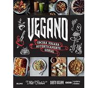Vegano: Cocina vegana auténticamente genial (GASTRONOMIA)