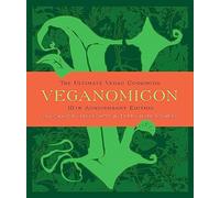 Veganomicon (10th Anniversary Edition): The Ultimate Vegan Cookbook