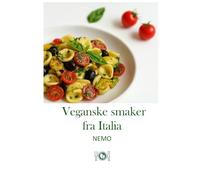 Veganske smaker fra Italia: "Terra Vegan Series av Nemo - Del 1": Italiensk vegansk mat