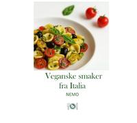Veganske smaker fra Italia: "Terra Vegan Series av Nemo - Del 1": Italiensk vegansk mat