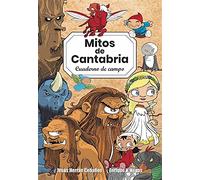 VEGAS, ENRIQUE V. - MITOS DE CANTABRIA. CUADERNO DE CAMPO (VALNERA GRAFICA)