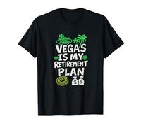 Vegas es mi Plan de jubilación Regalo Divertido Camiseta