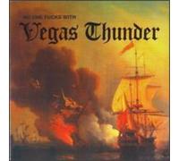 Vegas Thunder - Nobody Fucks With... [Vinilo]