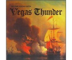 Vegas Thunder - Nobody Fucks With... [Vinilo]