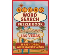 Vegas Word Search Puzzle Book: Word Searches with Easy to Read Print about Vegas, Vegas Casinos, Vegas performers and More | 6x9 inches, 110 pages | ... Gift for Vacations, Holidays and Free Times