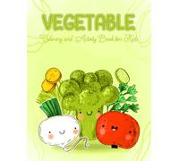 Vegetable Coloring and Activity Book for Kids: Bold and Easy Coloring Pages to Inspire Healthy Habits