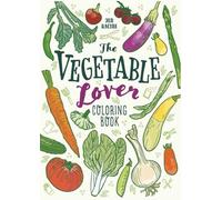 Vegetable Coloring Book: Activity book to color & practice vegetables at the same time