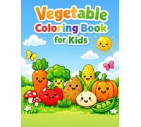 Vegetable Coloring Book for Kids,Ages 2-8 ,Preschool and Kindergarten: Best Coloring book For Kids